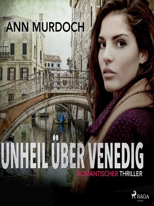 Title details for Unheil über Venedig by Ann Murdoch - Available